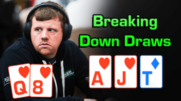 Poker Pro Tips: Matt Affleck Breaks Down How To Play Draws